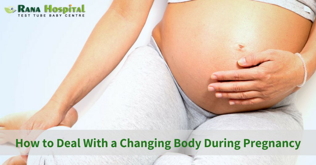 How to Deal With a Changing Body During Pregnancy